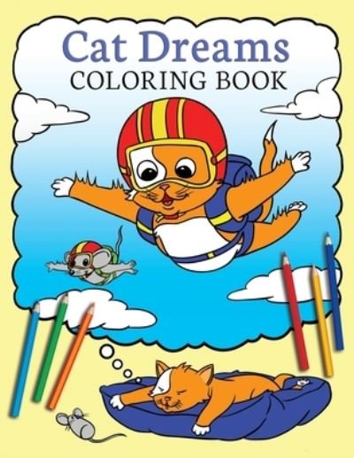 Cover for A K Beck · Cat Dreams Coloring Book (Paperback Book) (2020)