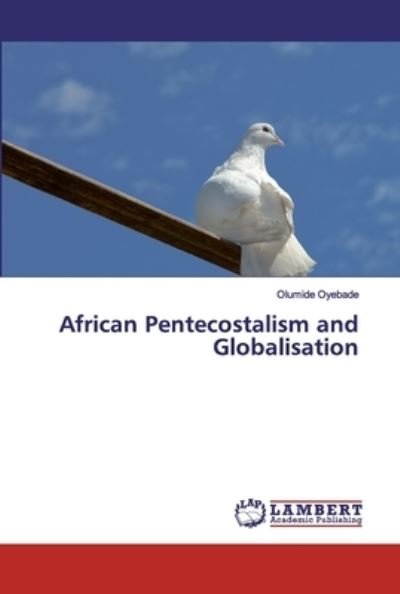 Cover for Oyebade · African Pentecostalism and Glob (Buch) (2019)