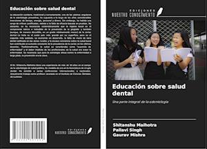 Cover for Shitanshu Malhotra · Educación sobre salud dental (Paperback Bog) (2020)