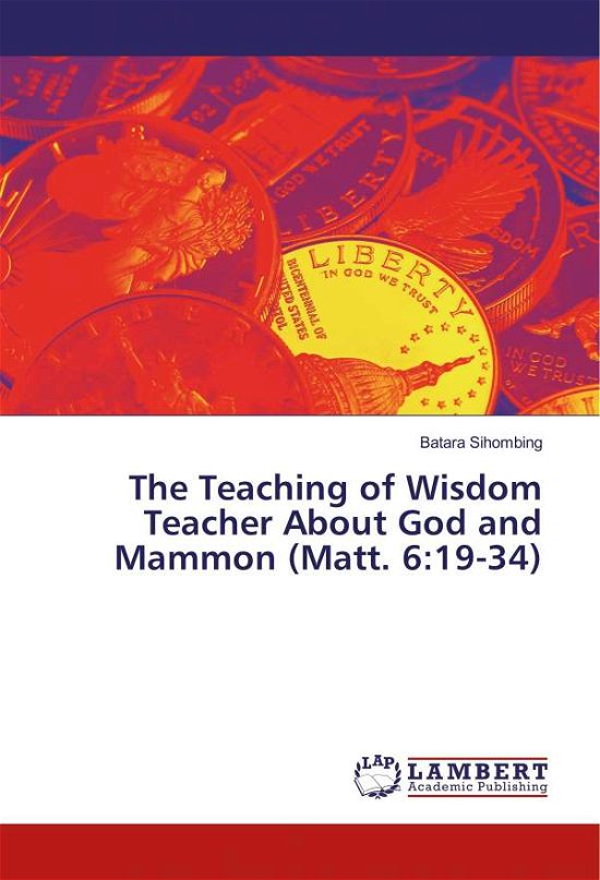 Cover for Sihombing · The Teaching of Wisdom Teache (Buch)