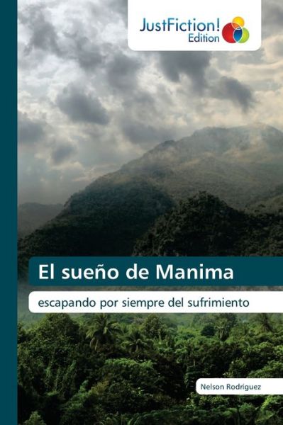 Cover for Nelson Rodriguez · El sueno de Manima (Paperback Book) (2021)