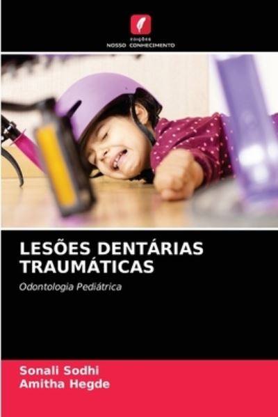 Cover for Sonali Sodhi · Lesoes Dentarias Traumaticas (Paperback Book) (2021)