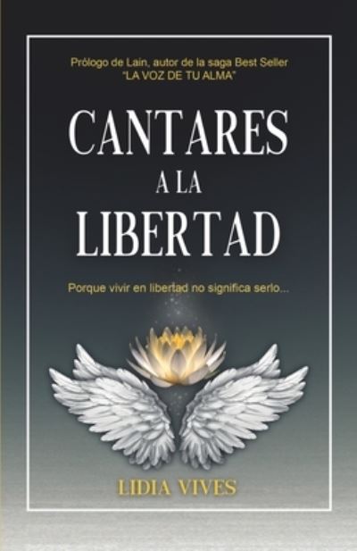 Cover for Lidia Vives · Cantares a la libertad (Paperback Book) (2020)