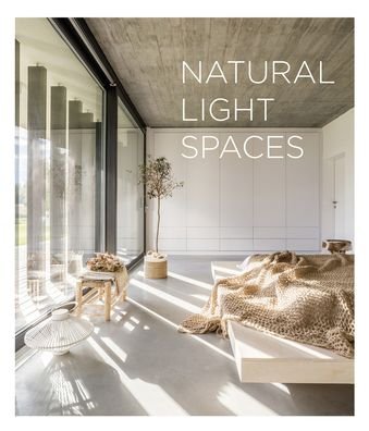 Cover for Francesc Zamora Mola · Natural Light Spaces (Hardcover bog) (2019)