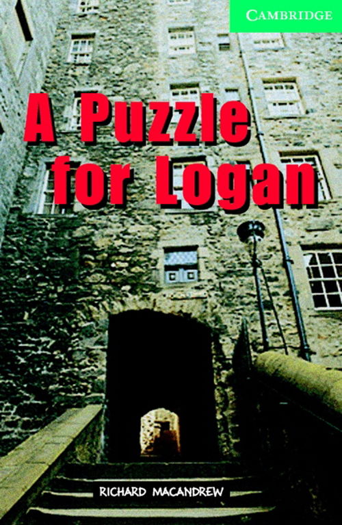 Cover for Richard MacAndrew · Cambridge English Readers: A Puzzle for Logan (Sewn Spine Book) [1e uitgave] [Bog] (2011)