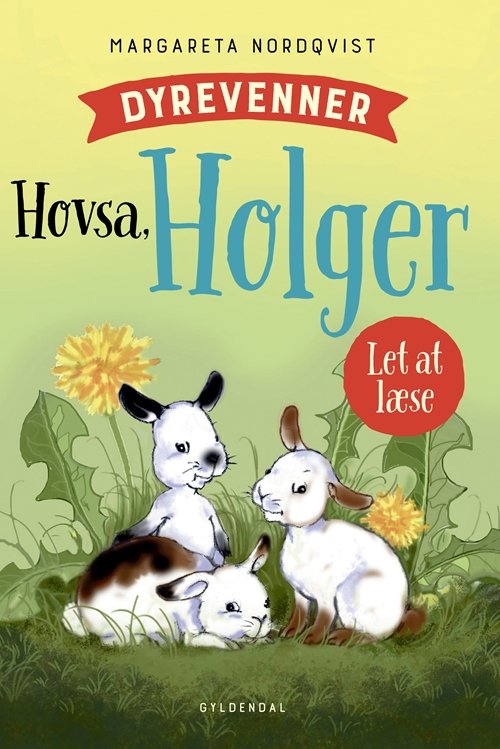 Cover for Margareta Nordqvist · Dyrevenner: Dyrevenner - Hovsa Holger (Indbundet Bog) [1. udgave] (2019)