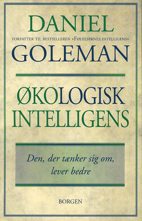 Cover for Daniel Goleman · Økologisk intelligens (Sewn Spine Book) [1.º edición] (2009)