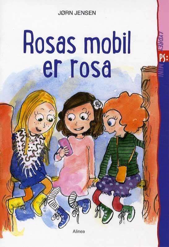 Cover for Jørn Jensen · PS: Lydret PS mini, Rosas mobil er rosa (Hæftet bog) [1. udgave] (2015)