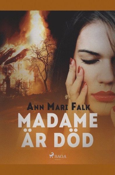 Cover for Ann Mari Falk · Madame är död (Book) (2019)