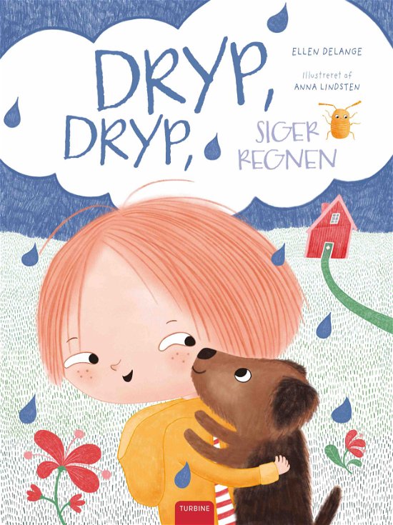 Cover for Ellen DeLange · Dryp, dryp, siger regnen (Hardcover Book) [1. wydanie] (2020)
