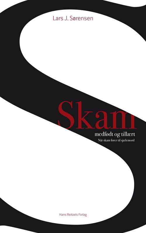 Cover for Lars J. Sørensen · Skam - medfødt og tillært (Sewn Spine Book) [1er édition] (2013)