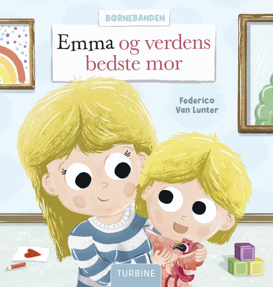 Cover for Federico Van Lunter · Børnebanden: Emma og verdens bedste mor (Hardcover Book) [1e uitgave] (2024)