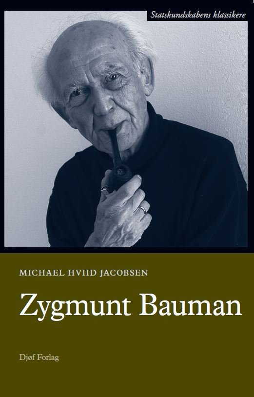 Cover for Michael Hviid Jacobsen · Zygmunt Bauman (Sewn Spine Book) [1. wydanie] (2021)