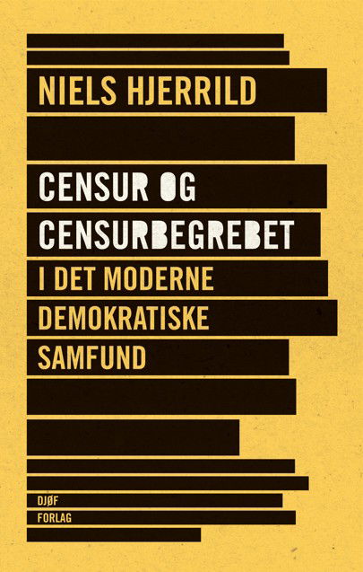 Cover for Niels Hjerrild · Afhandling: Censur og censurbegrebet i det moderne demokratiske samfund (Sewn Spine Book) [1. Painos] (2025)