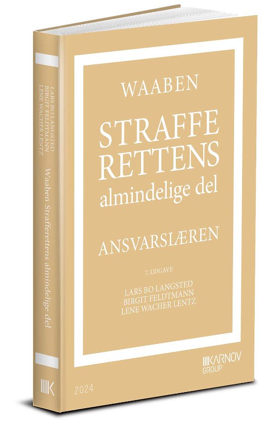 Cover for Birgit Feldtmann og Lene Wacher Lentz (på grundlag af Lars Bo Langsted) · Strafferettens almindelige del (Taschenbuch) [7. Ausgabe] (2024)