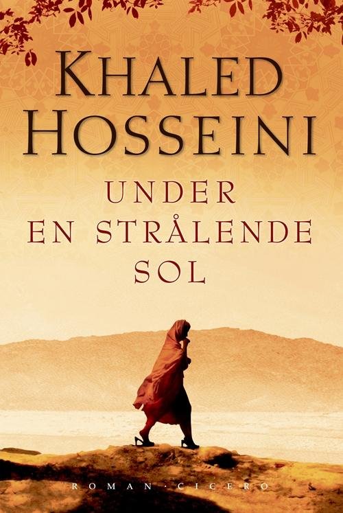 Cover for Khaled Hosseini · Under en strålende sol - luksusudgave (Gebundenes Buch) [6. Ausgabe] (2015)