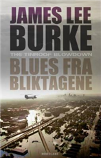 Cover for James Lee Burke · Blues fra bliktagene (Bound Book) [1.º edición] (2009)