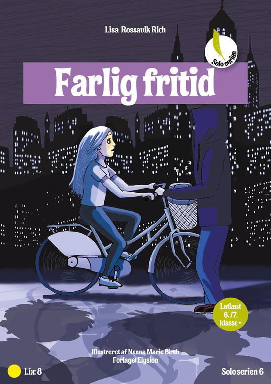 Cover for Lisa Rossavik Rich · Solo serien 6: Farlig Fritid (Sewn Spine Book) [1st edition] (2011)