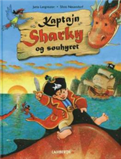 Cover for Jutta Langreuter · Kaptajn Sharky og søuhyret (Bound Book) [1. Painos] (2008)