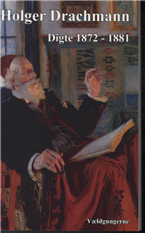 Cover for Holger Drachmann · Digte 1872-1881 (Hæftet bog) [1. udgave] (2011)