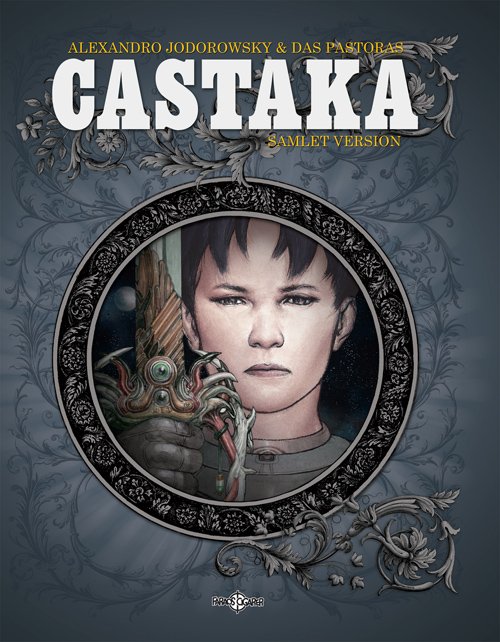 Cover for Alexandro Jodorowsky · Castaka (Book) [1º edição] (2015)