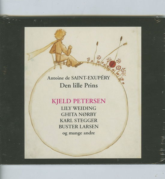 Cover for Antoine de Saint-Exupéry · Den lille Prins (CD) [1:a utgåva] (2018)