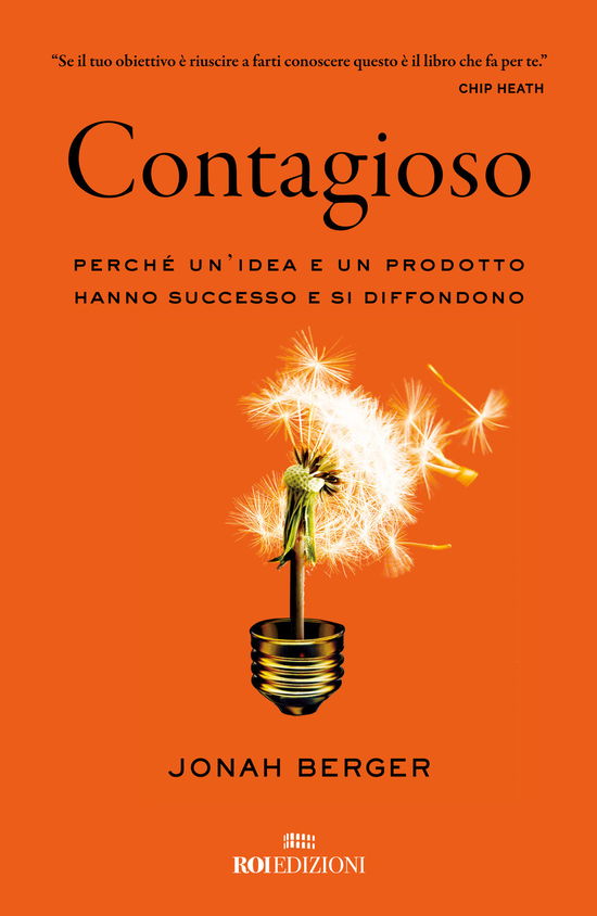 Cover for Jonah Berger · Contagioso. Perche Un'idea E Un Prodotto Hanno Successo E Si Diffondono. Nuova Ediz. (Book)