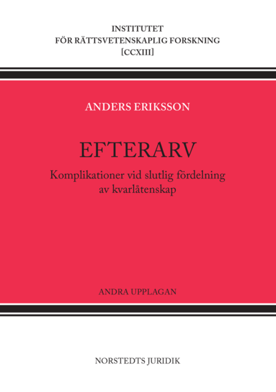 Cover for Anders Eriksson · Efterarv : Komplikationer vid slutlig fördelning av kvarlåtenskap (Book) (2022)