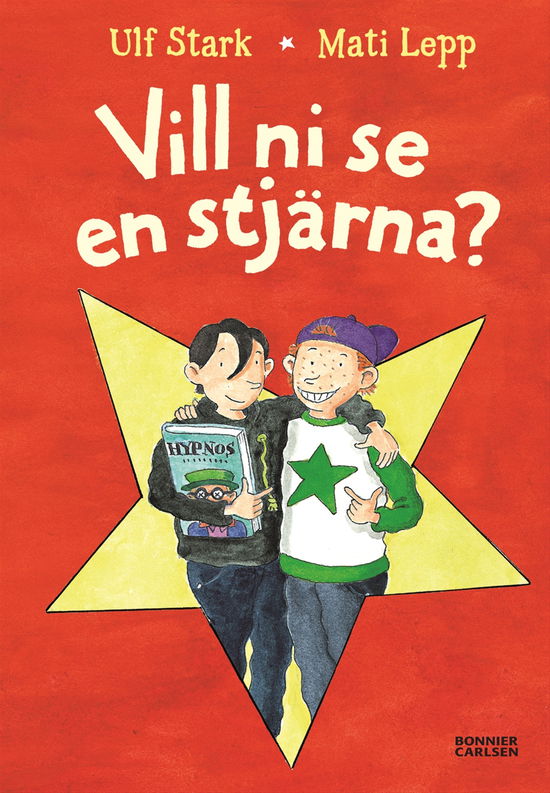 Cover for Ulf Stark · Vill ni se en stjärna? (Hardcover Book) (2013)