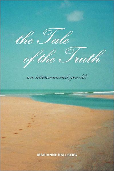 Cover for Marianne Hallberg · The Tale of the Truth (Paperback Book) (2011)