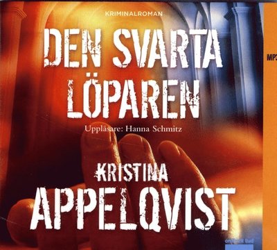 Cover for Kristina Appelqvist · Lundgren Alexandersson: Den svarta löparen (MP3-CD) (2014)