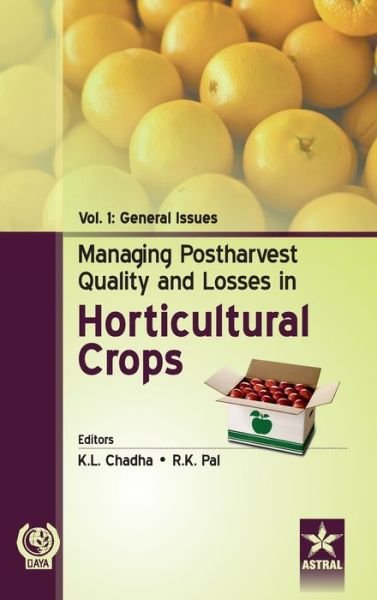 Cover for K L Chadha · Managing Postharvest Quality and Losses in Horticultural Crops Vol. 1 (Hardcover Book) (2015)