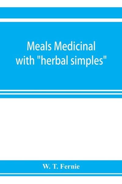 Cover for W T Fernie · Meals medicinal (Taschenbuch) (2019)