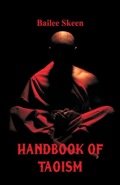 Cover for Bailee Skeen · Handbook of Taoism (Paperback Bog) (2017)