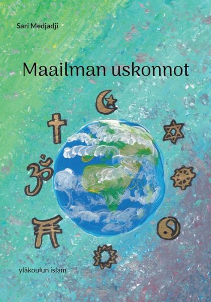 Cover for Sari Medjadji · Maailman uskonnot (Paperback Book) (2022)