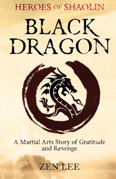 Cover for Zen Lee · Black Dragon (Paperback Book) (2015)