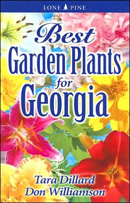 Cover for Tara Dillard · Best Garden Plants for Georgia (Taschenbuch) (2006)