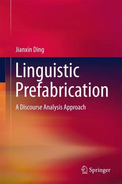 Cover for Ding · Linguistic Prefabrication (Book) [1st ed. 2018 edition] (2017)