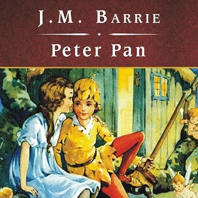 Cover for James Matthew Barrie · Peter Pan, with eBook (CD) (2008)