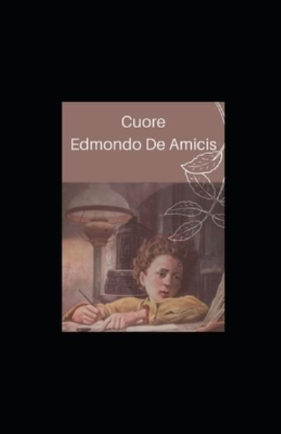Cover for Edmondo De Amicis · Cuore: Annotato (Paperback Book) (2021)