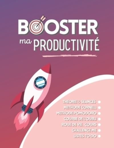 Cover for Jeoffrey Jonet · Booster ma productivite: Des outils pour gagner en efficacite dans son travail (Paperback Bog) (2021)