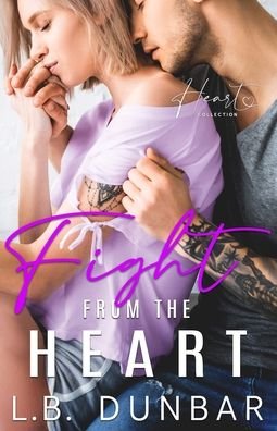 Cover for L B Dunbar · Fight From The Heart (Pocketbok) (2020)