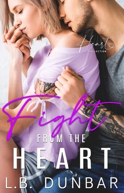 Cover for L B Dunbar · Fight From The Heart (Paperback Book) (2020)