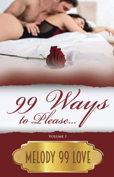 Cover for Melody 99 Love · 99 ways to please... (Paperback Book) (2020)