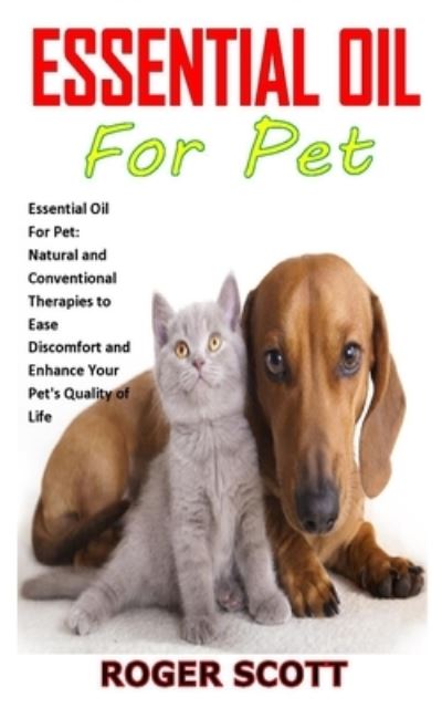 Cover for Roger Scott · Essential Oil for Pet (Paperback Book) (2020)