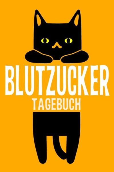 Cover for Annette Foehrenbach · Blutzucker Tagebuch (Paperback Book) (2020)