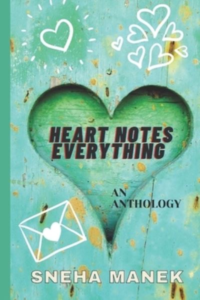 Cover for Sneha Manek · Heart Notes Everything (Taschenbuch) (2020)