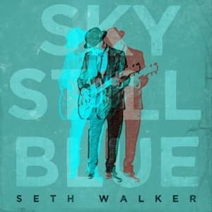 Cover for Seth Walker · Sky Still Blue (CD) (2018)