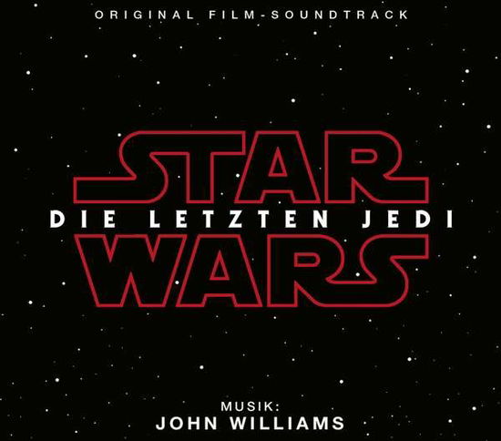 Star Wars: Die Letzten Jedi - O.s.t - Musiikki - WALT DISNEY - 0050087382100 - torstai 14. joulukuuta 2017