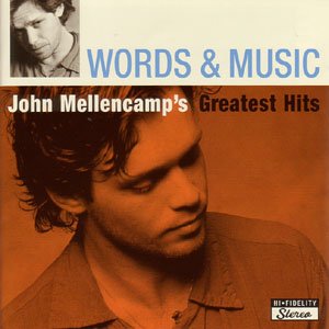 Cover for John Mellencamp · Words &amp; Music - Greatest Hits (CD) [International Double edition] (2004)